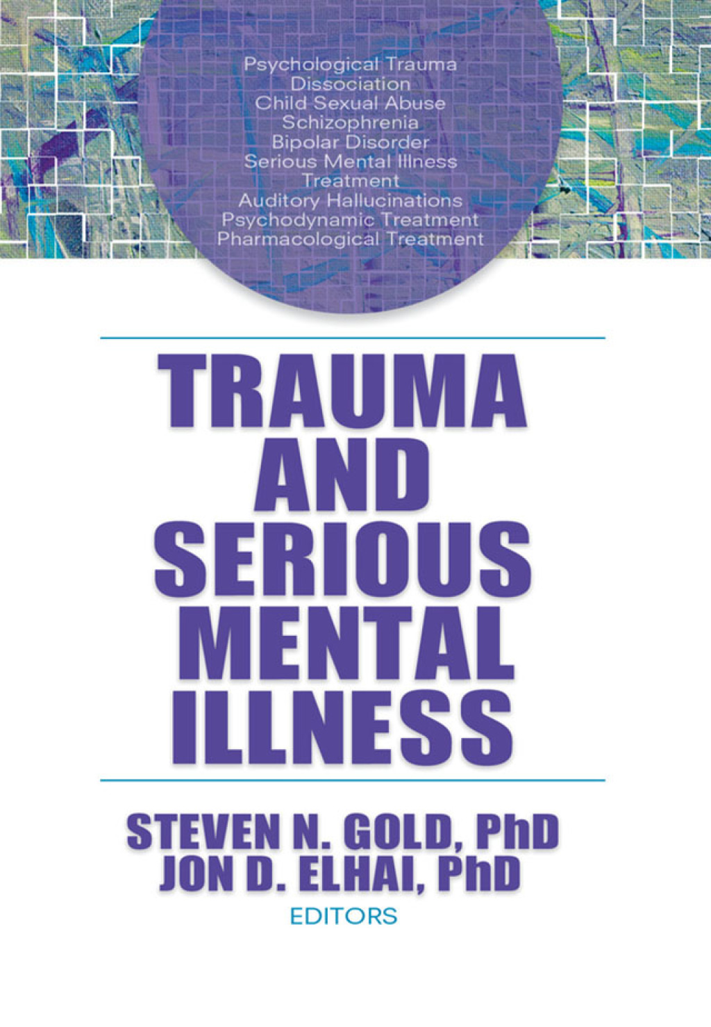 Trauma and Serious Mental Illness 1st Edition - (PDF/EPUB Version)