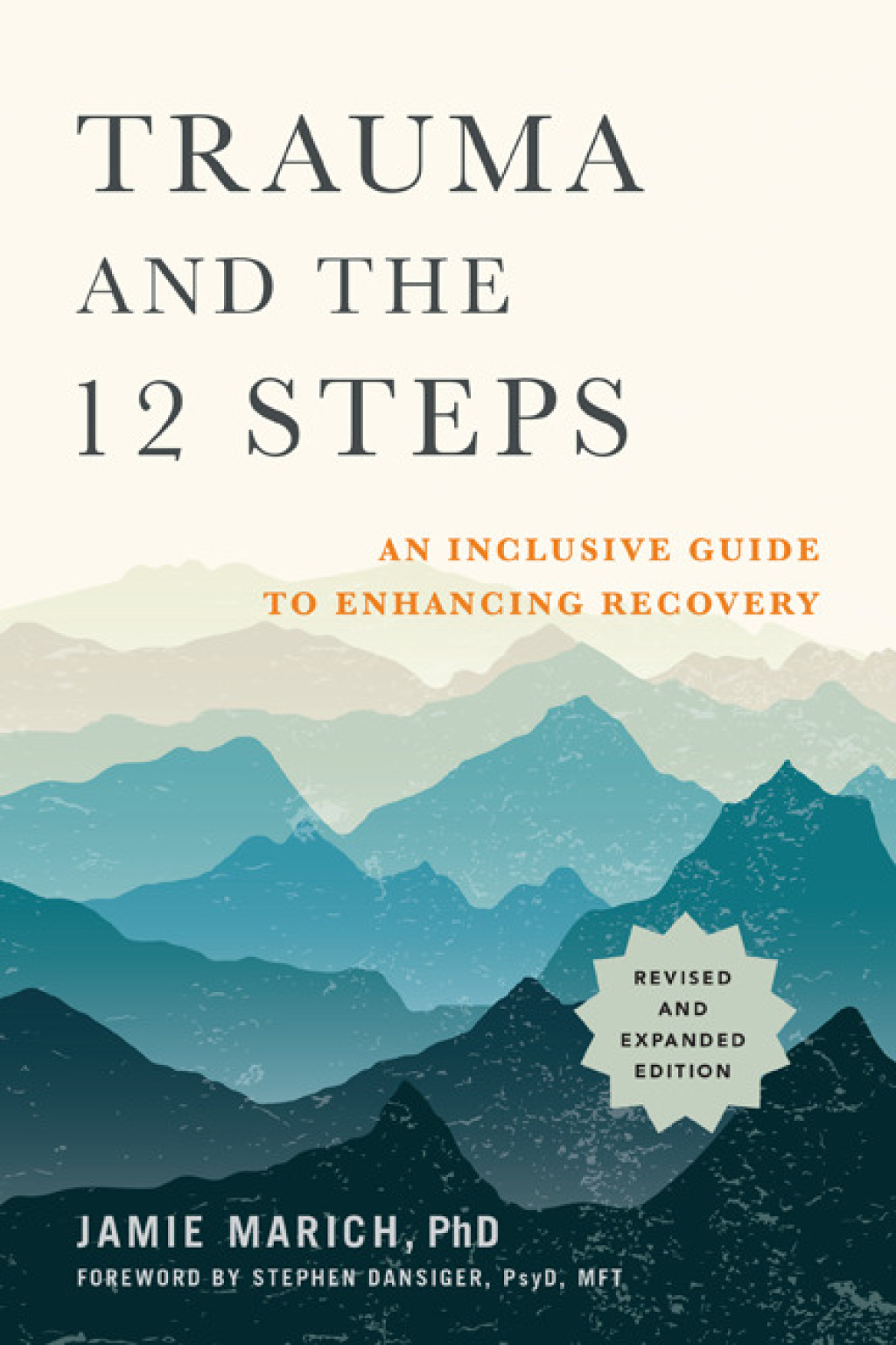 Trauma and the 12 Steps, Revised and Expanded An Inclusive Guide to Enhancing Recovery - (PDF/EPUB Version)