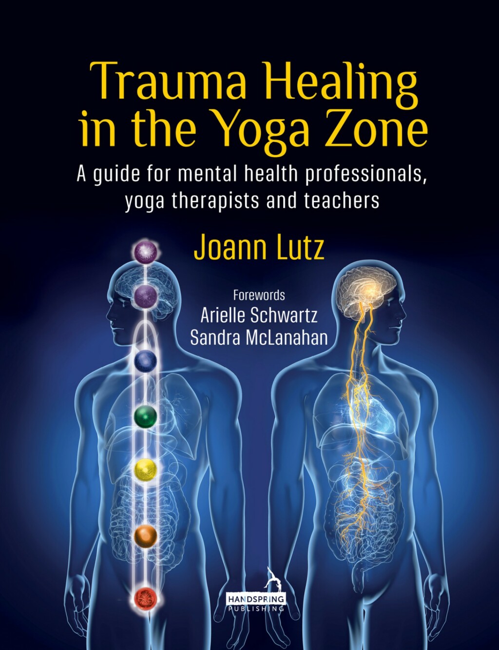 Trauma Healing in the Yoga Zone A Guide for Mental Health Professionals, Yoga Therapists and Teachers - (PDF/EPUB Version)