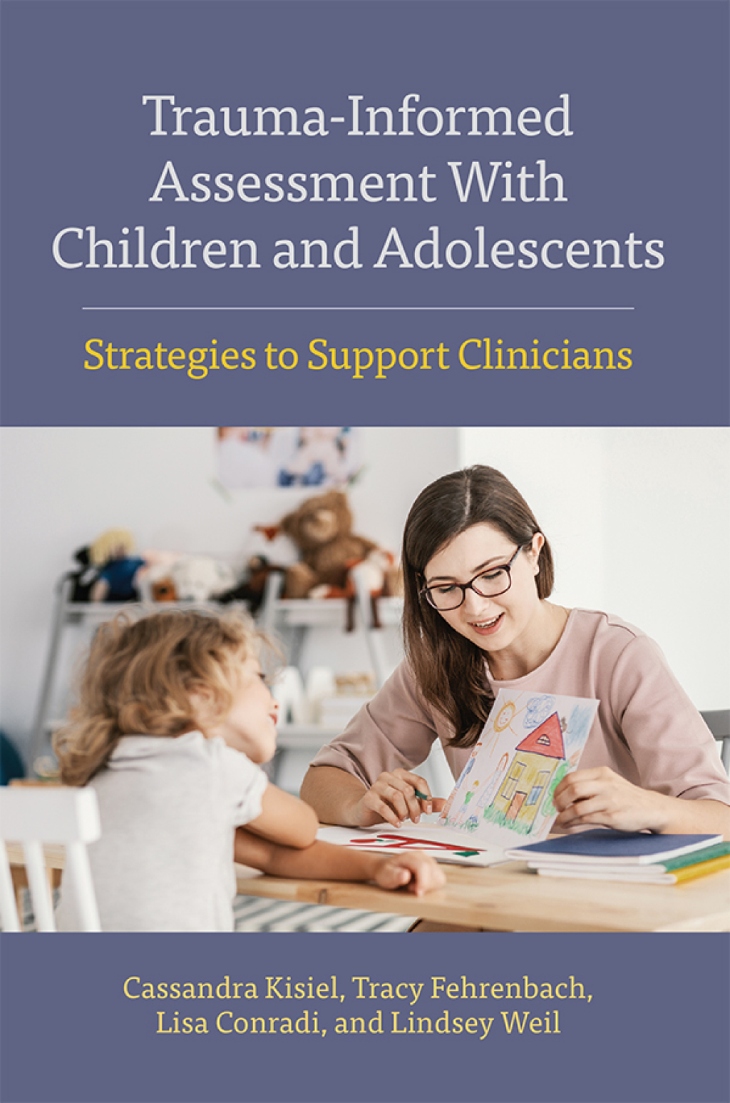 Trauma-Informed Assessment With Children and Adolescents Strategies to Support Clinicians - (PDF/EPUB Version)