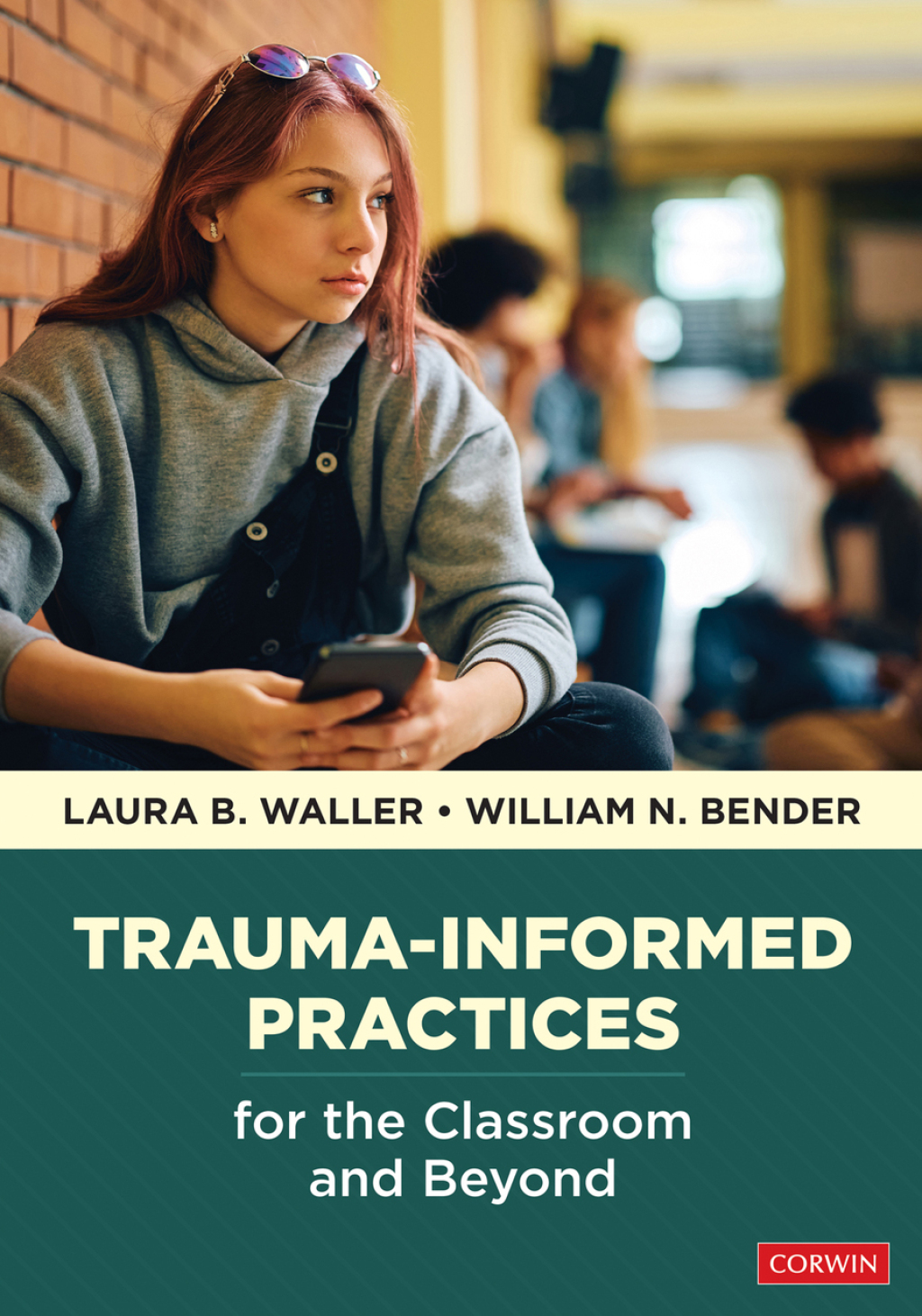 Trauma-Informed Practices for the Classroom and Beyond 1st Edition - (PDF/EPUB Version)