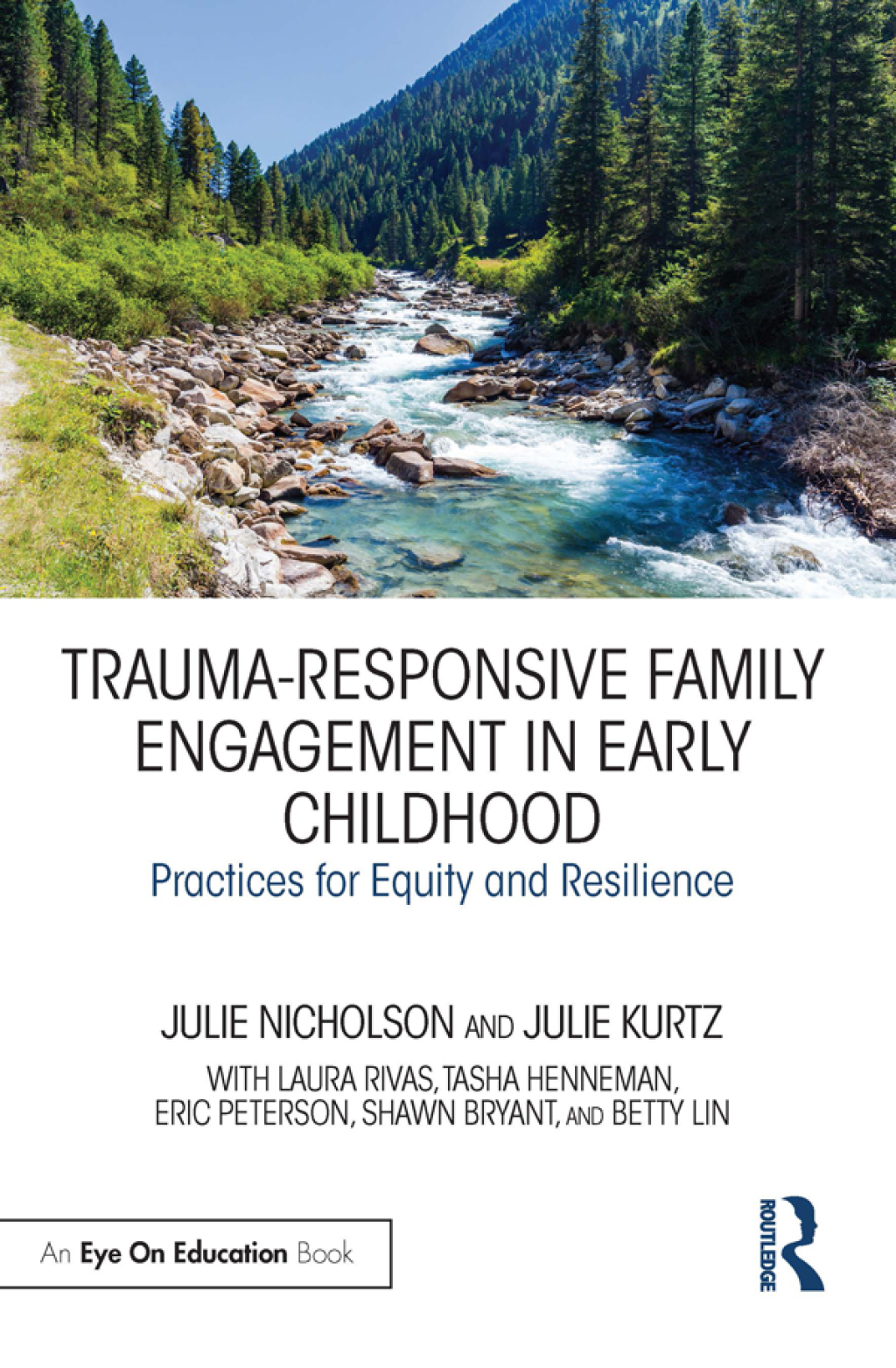 Trauma-Responsive Family Engagement in Early Childhood Practices for Equity and Resilience 1st Edition - (PDF/EPUB Version)