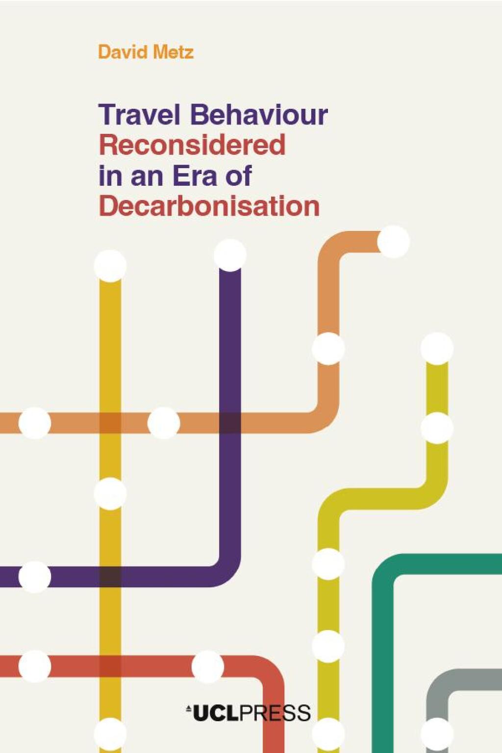Travel Behaviour Reconsidered in an Era of Decarbonisation - (PDF/EPUB Version)