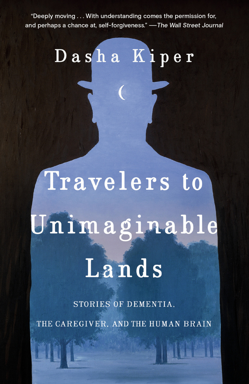 Travelers to Unimaginable Lands Stories of Dementia, the Caregiver, and the Human Brain - (PDF/EPUB Version)
