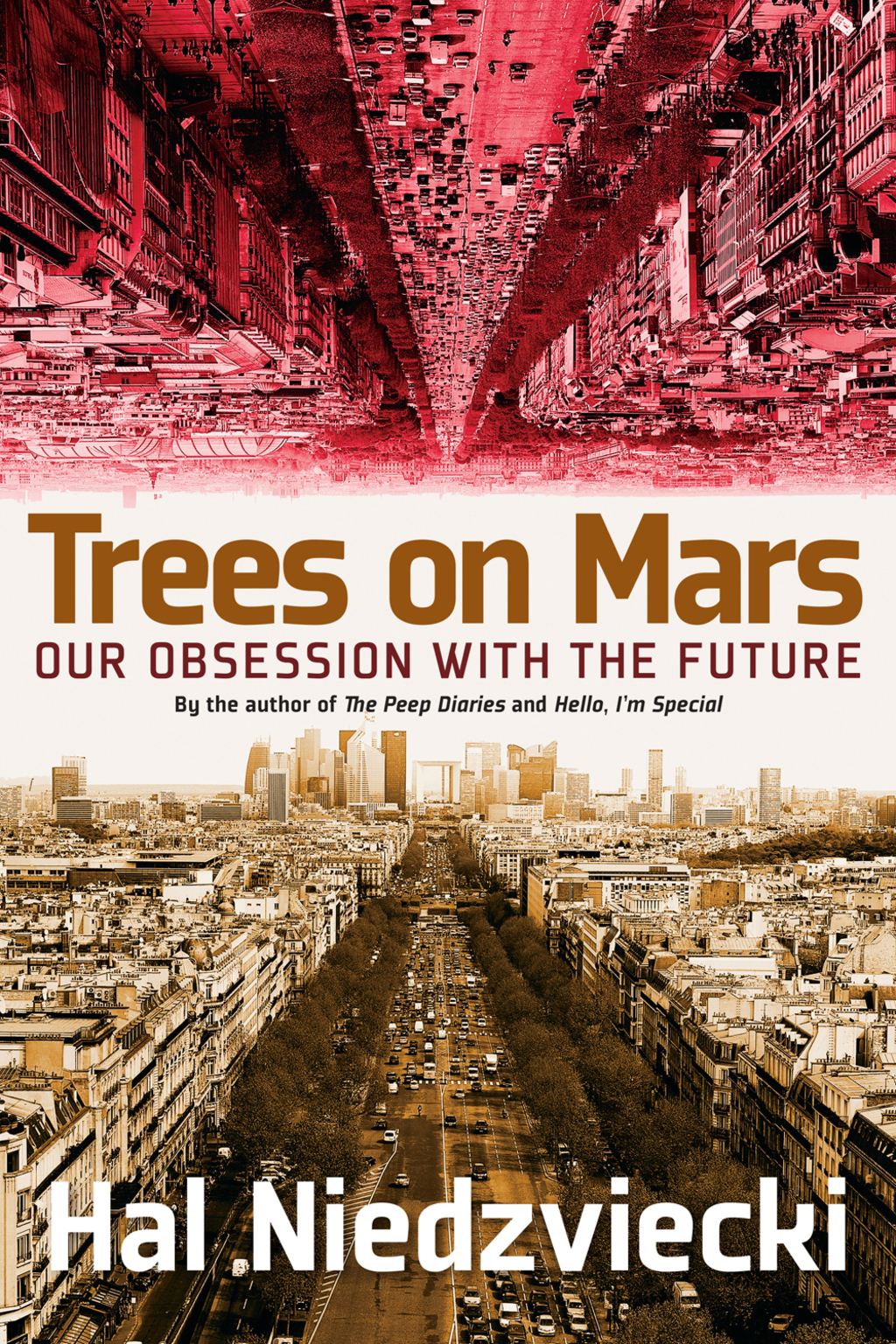 Trees on Mars Our Obsession with the Future - (PDF/EPUB Version)