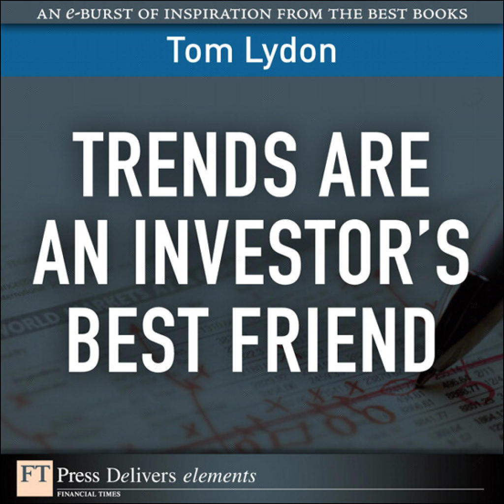 Trends Are an Investor's Best Friend 1st Edition - (PDF/EPUB Version)