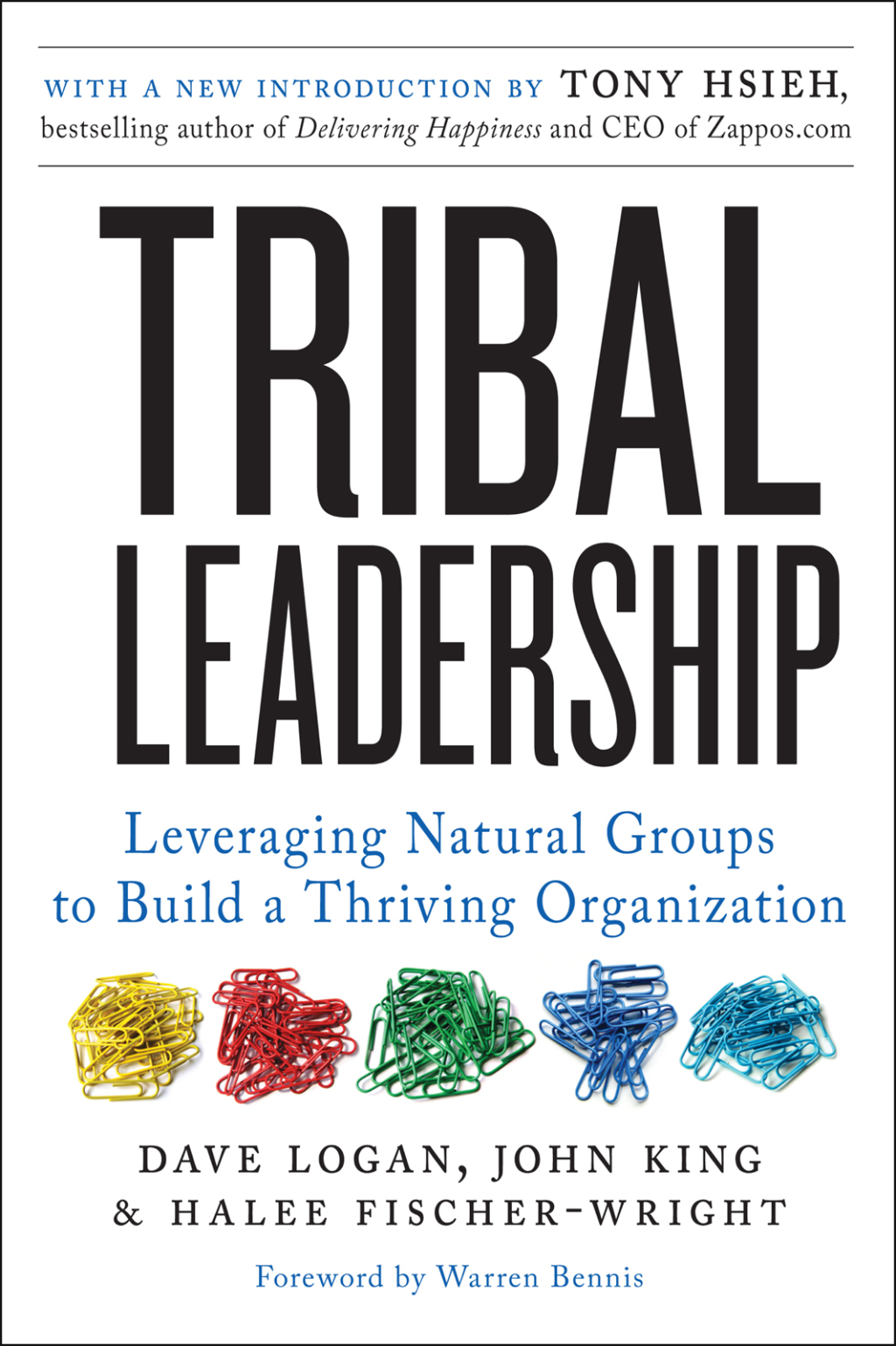 Tribal Leadership (Revised Edition) Leveraging Natural Groups to Build a Thriving Organization - (PDF/EPUB Version)