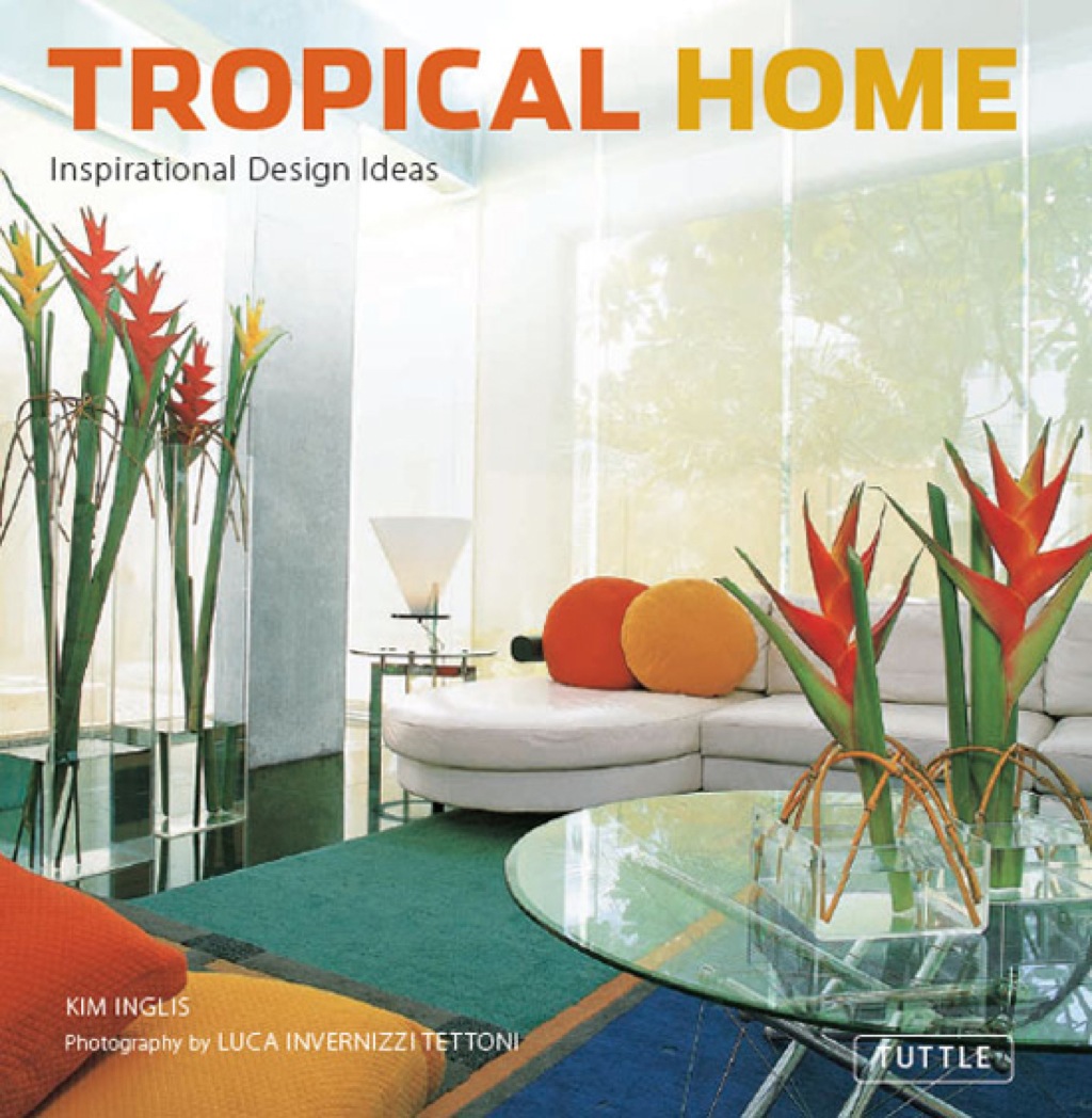 Tropical Home Inspirational Design Ideas - (PDF/EPUB Version)