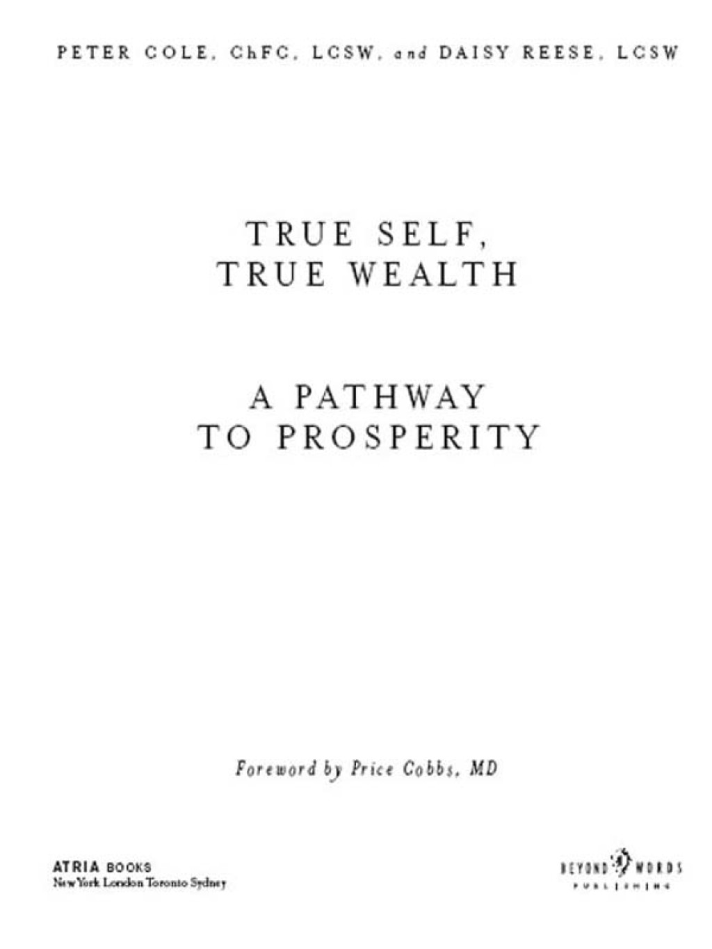 True Self, True Wealth A Pathway to Prosperity - (PDF/EPUB Version)