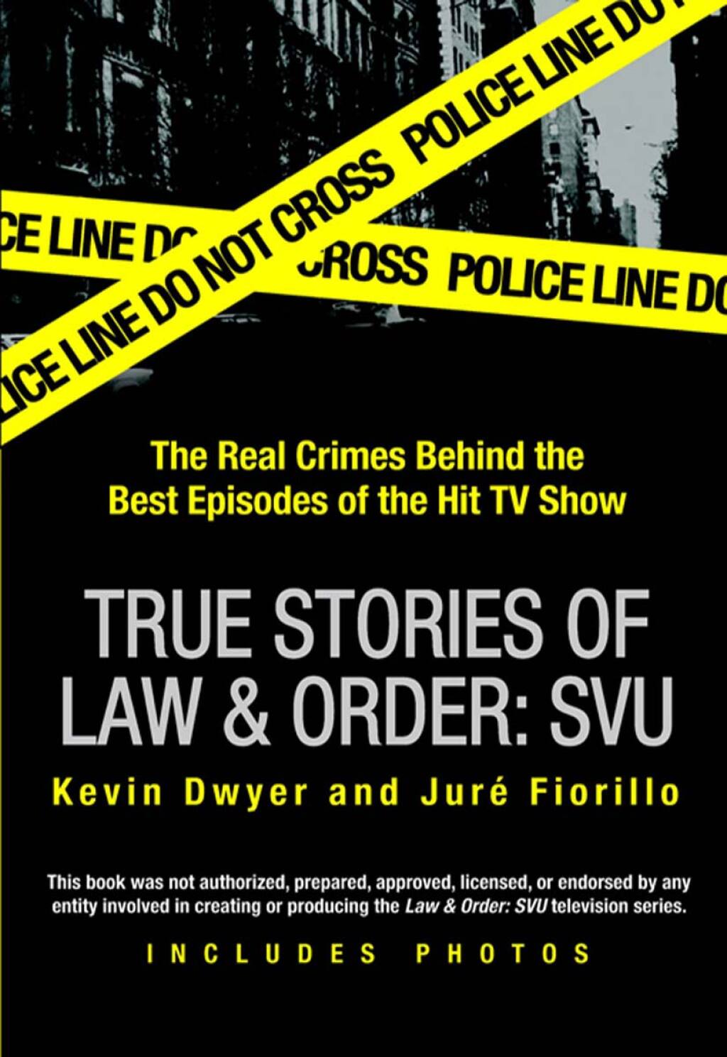 True Stories of Law & Order: SVU The Real Crimes Behind the Best Episodes of the Hit TV Show - (PDF/EPUB Version)