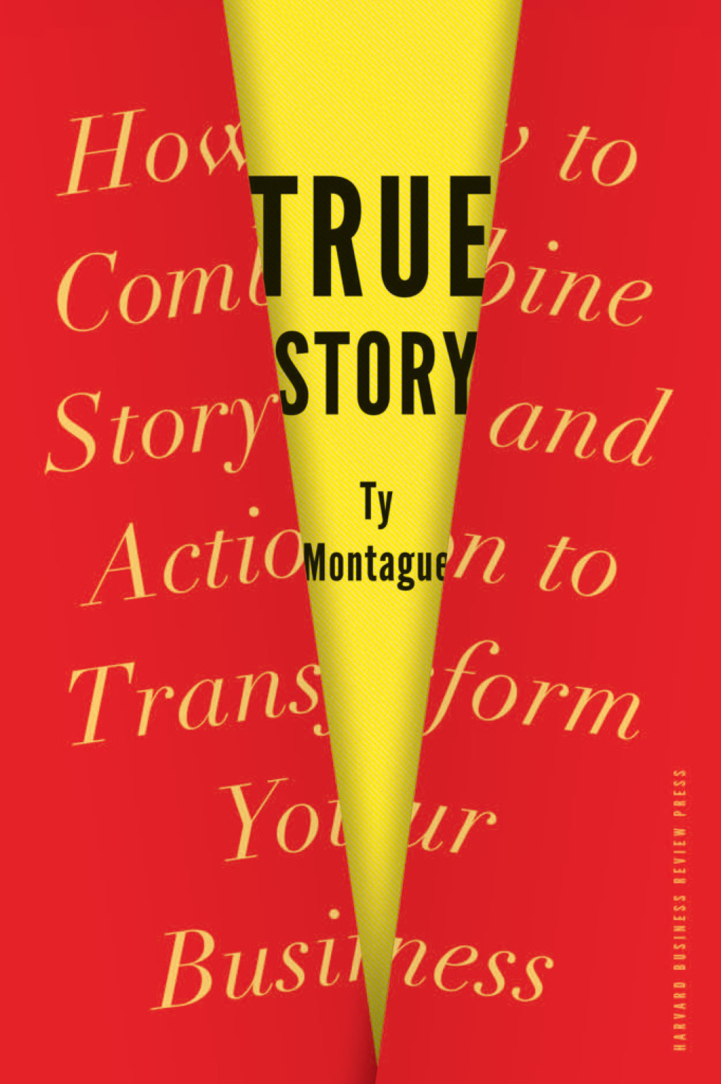 True Story How to Combine Story and Action to Transform Your Business - (PDF/EPUB Version)