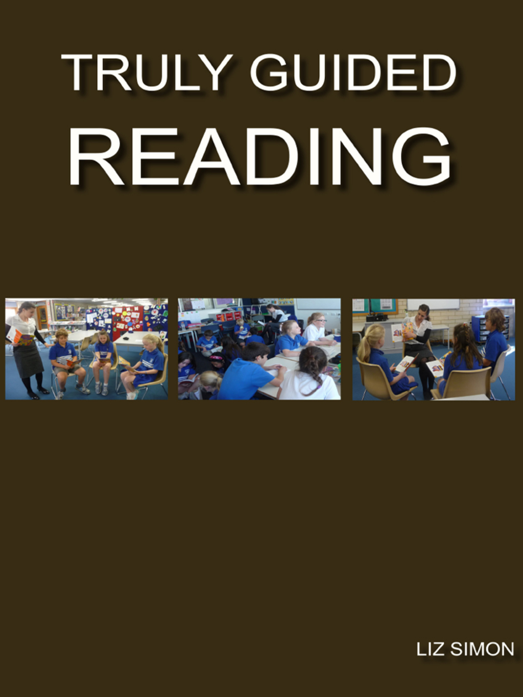 Truly Guided Reading 1st Edition - (PDF/EPUB Version)