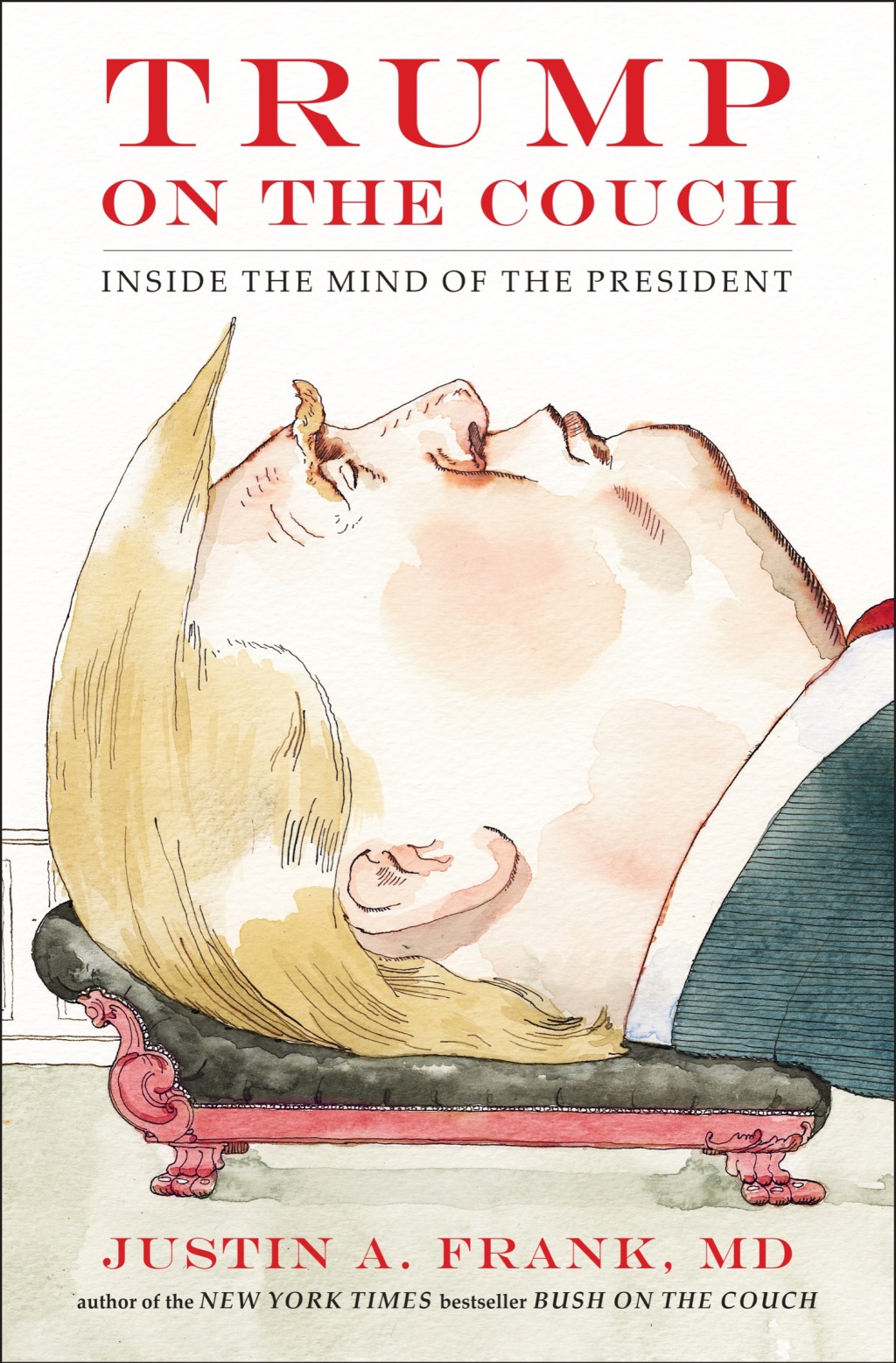 Trump on the Couch Inside the Mind of the President - (PDF/EPUB Version)