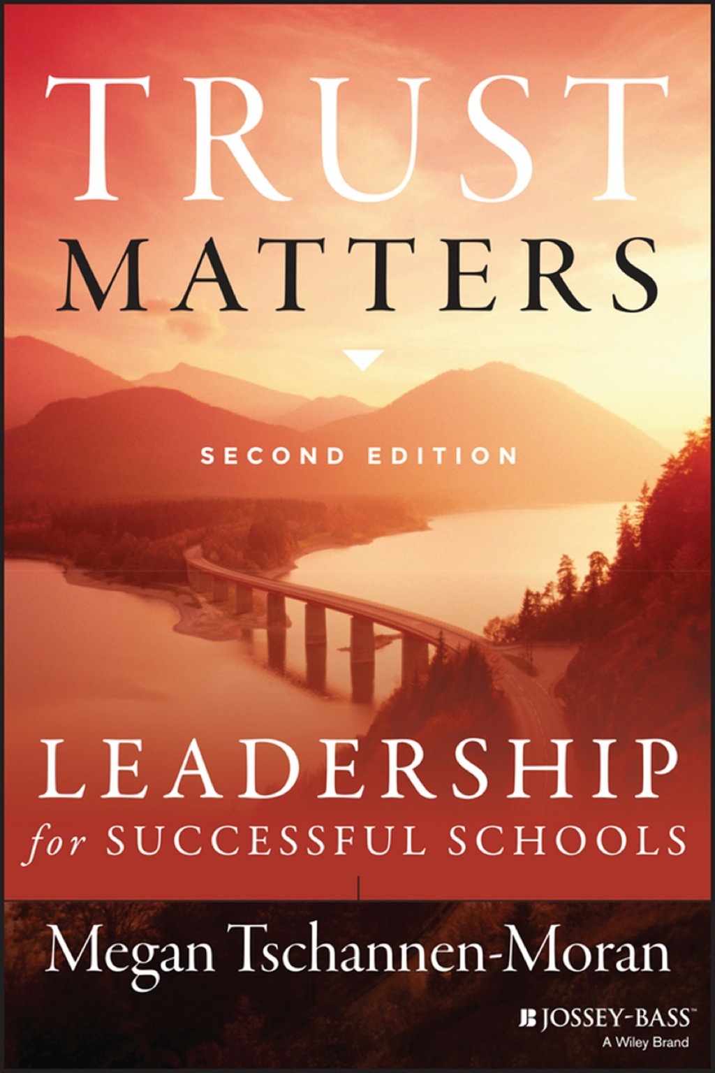 Trust Matters: Leadership for Successful Schools 2nd Edition - (PDF/EPUB Version)