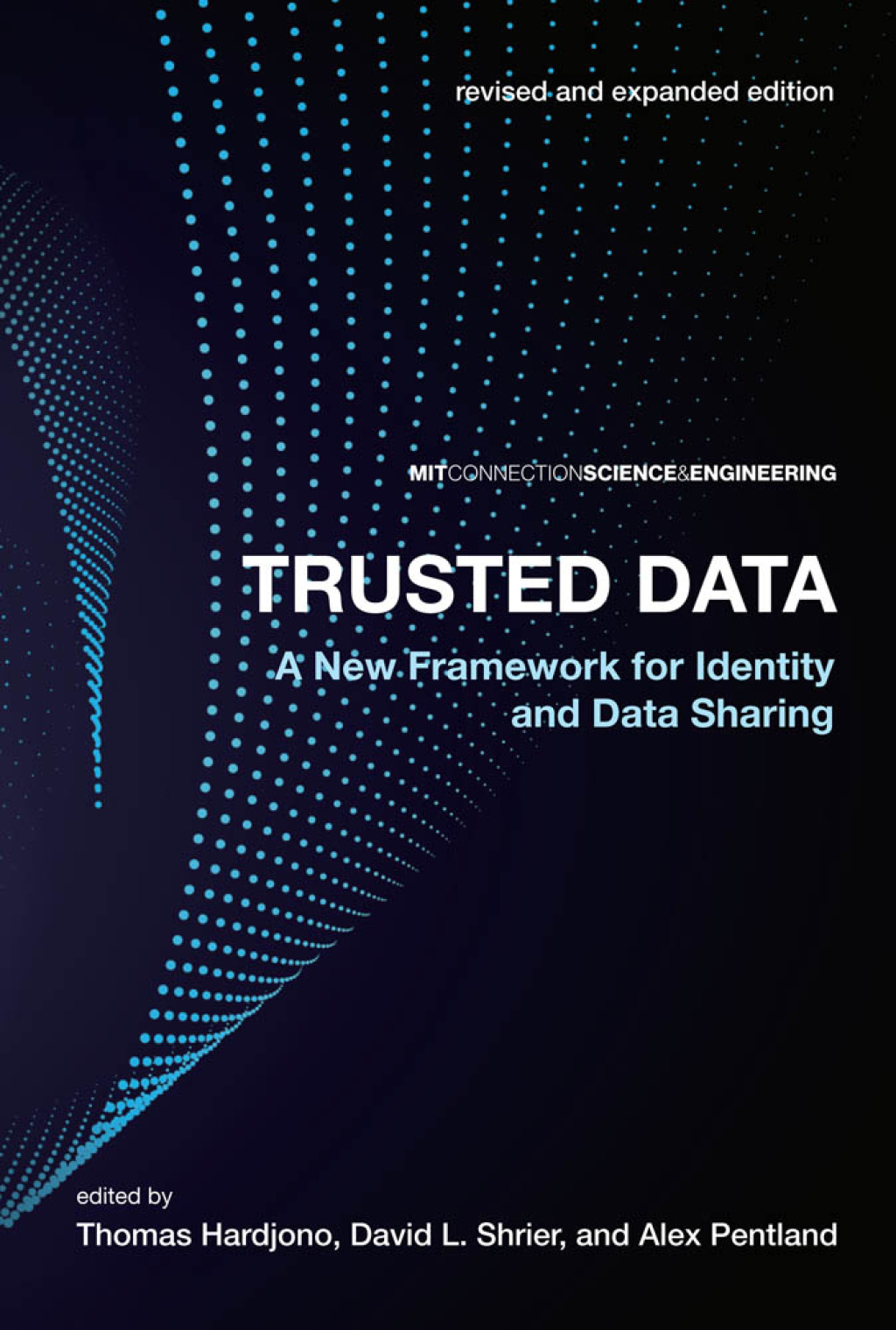 Trusted Data, revised and expanded edition A New Framework for Identity and Data Sharing - (PDF/EPUB Version)