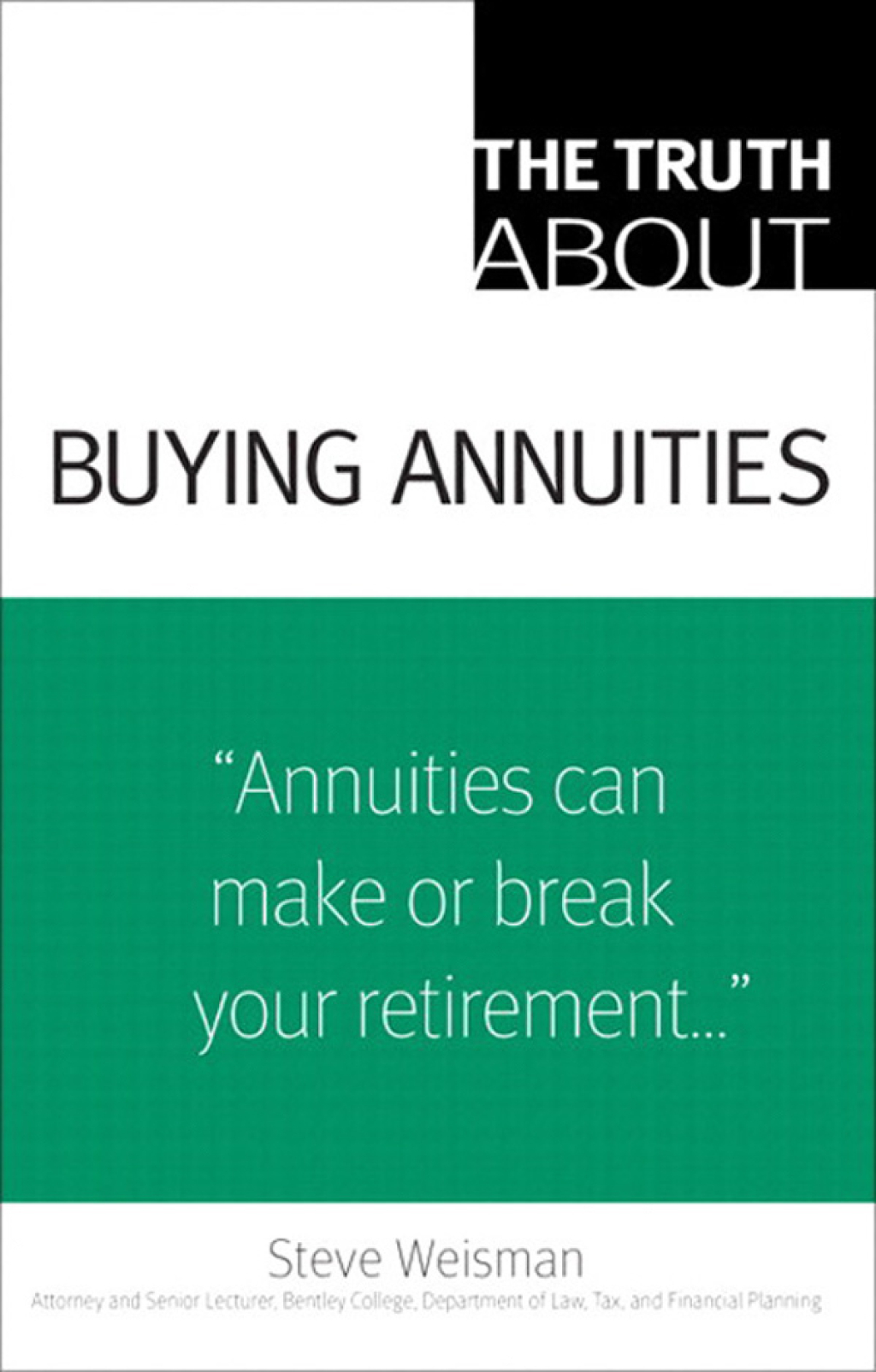 Truth About Buying Annuities, The 1st Edition - (PDF/EPUB Version)