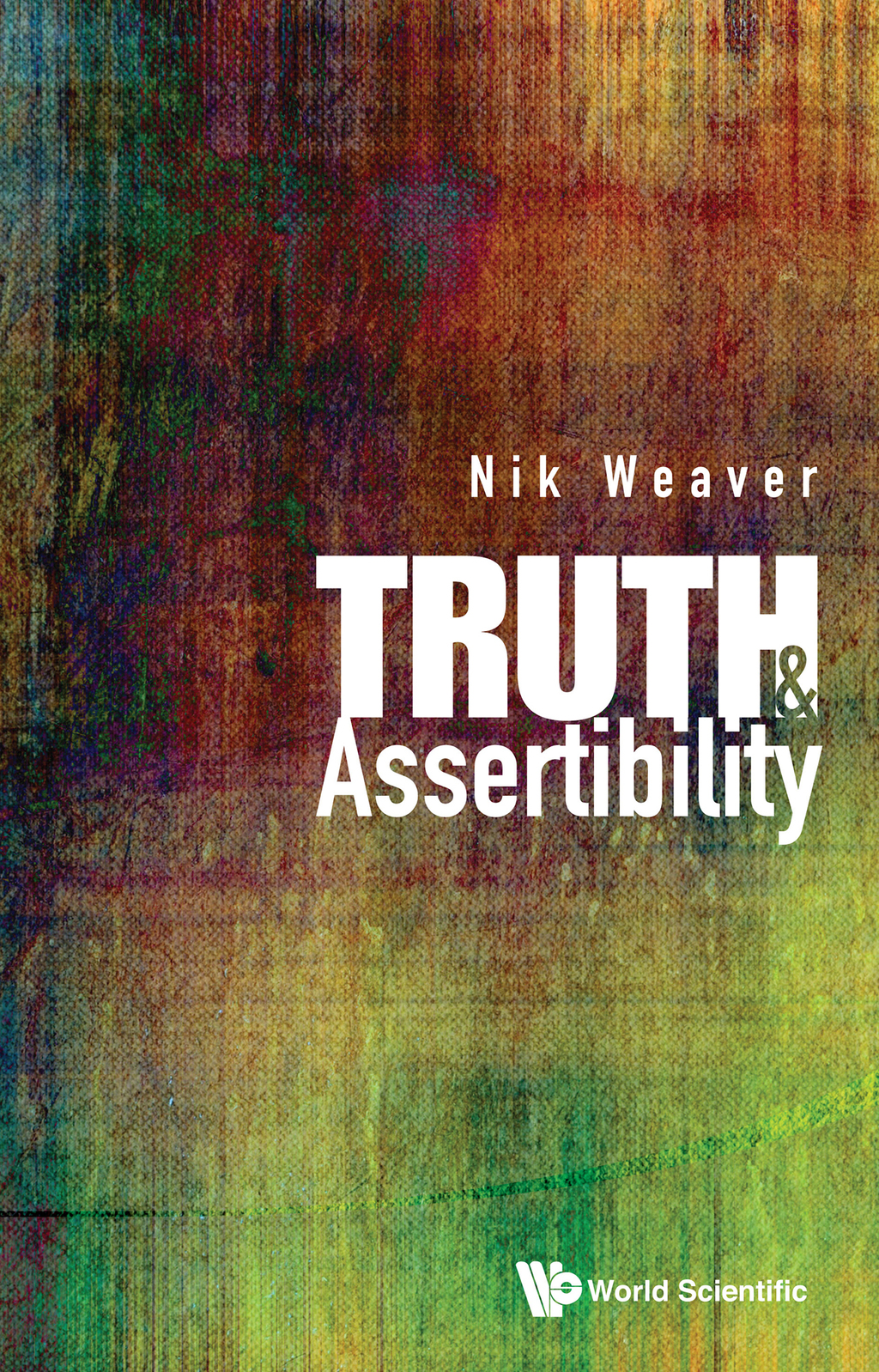 Truth and Assertibility - (PDF/EPUB Version)