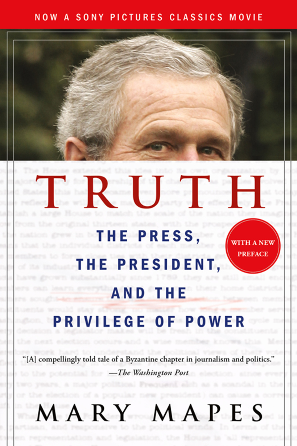 Truth The Press, the President, and the Privilege of Power - (PDF/EPUB Version)