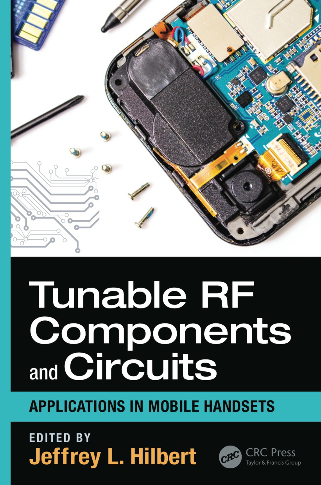 Tunable RF Components and Circuits Applications in Mobile Handsets 1st ...