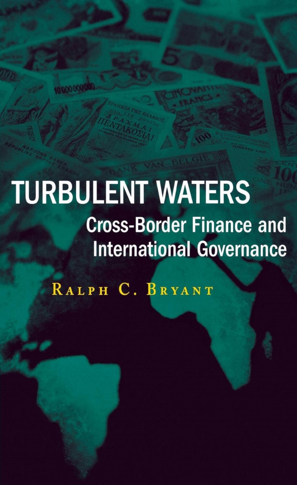 Turbulent Waters Cross-Border Finance and International Governance - (PDF/EPUB Version)