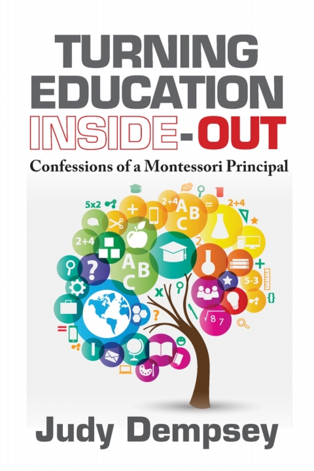 Turning Education Inside-Out - (PDF/EPUB Version)