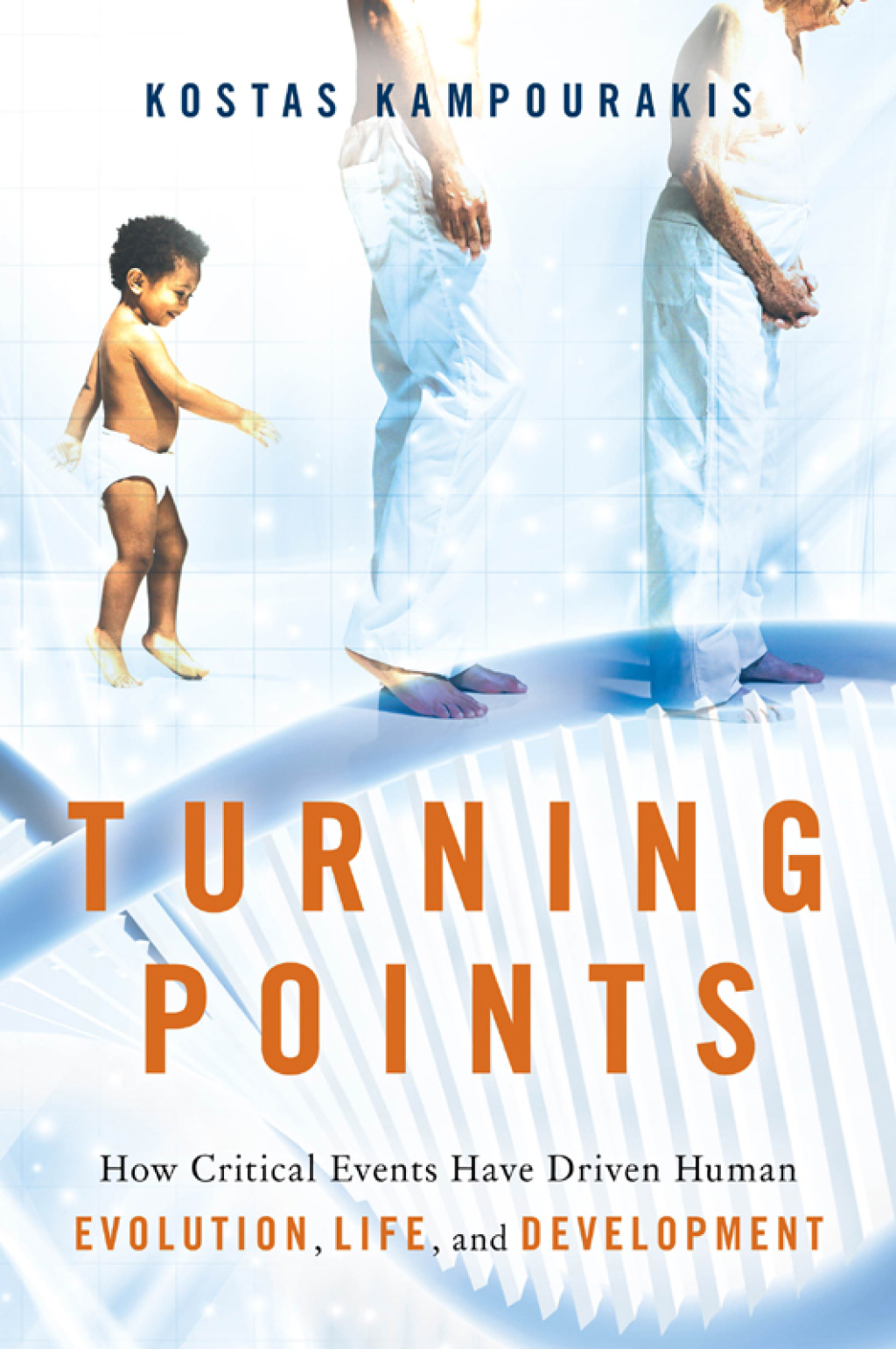 Turning Points How Critical Events Have Driven Human Evolution, Life, and Development - (PDF/EPUB Version)