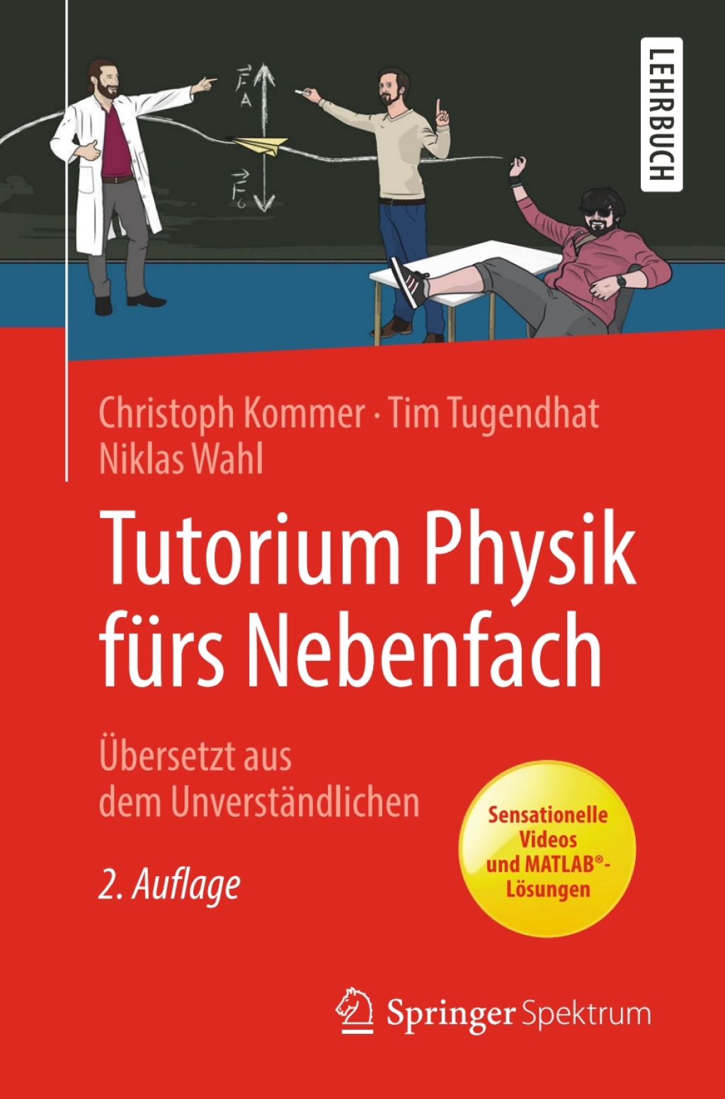 Tutorium Physik fÃ¼rs Nebenfach Ãœbersetzt aus dem UnverstÃ¤ndlichen 2nd Edition - (PDF/EPUB Version)