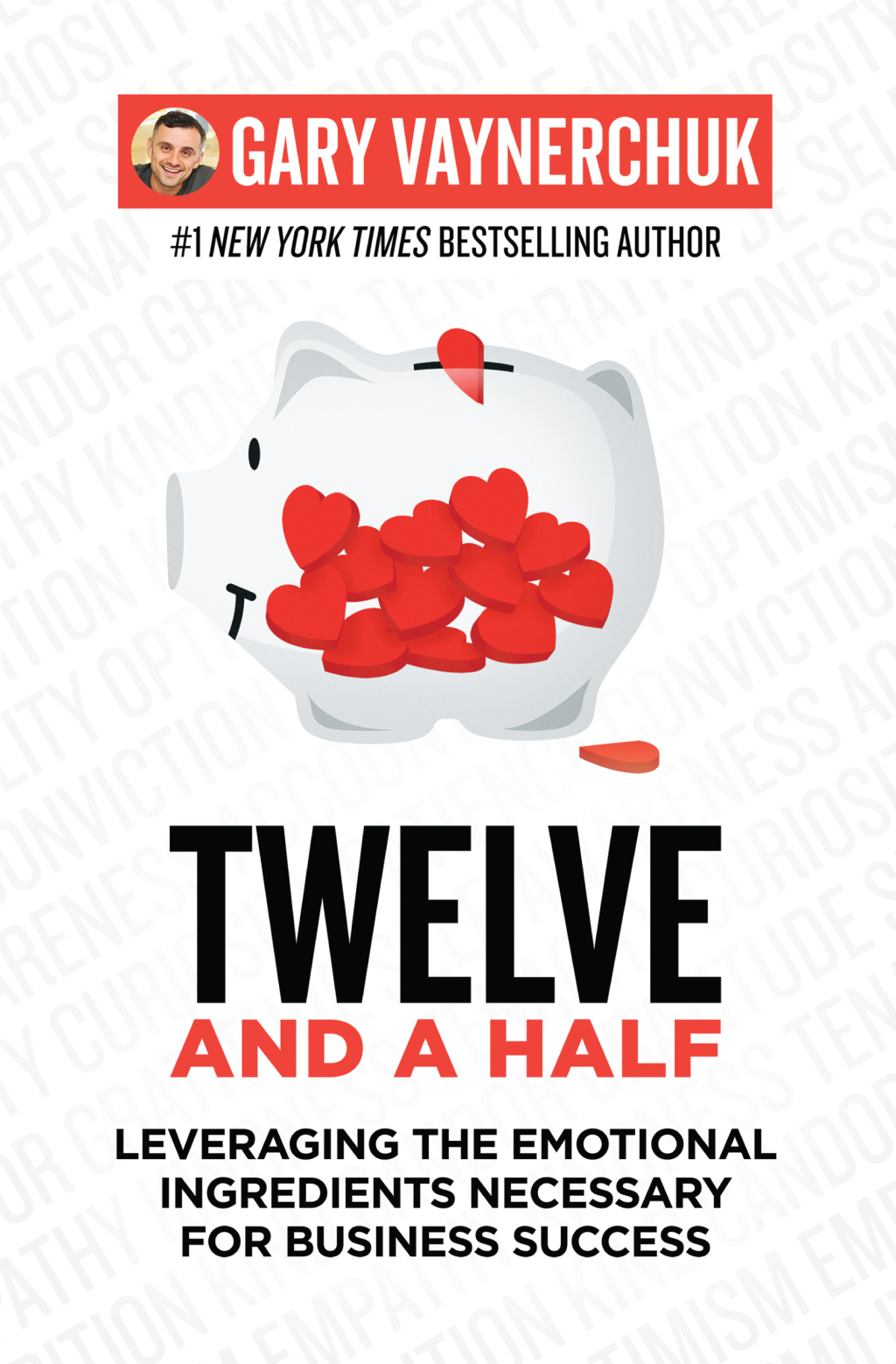 Twelve and a Half Leveraging the Emotional Ingredients Necessary for Business Success - (PDF/EPUB Version)