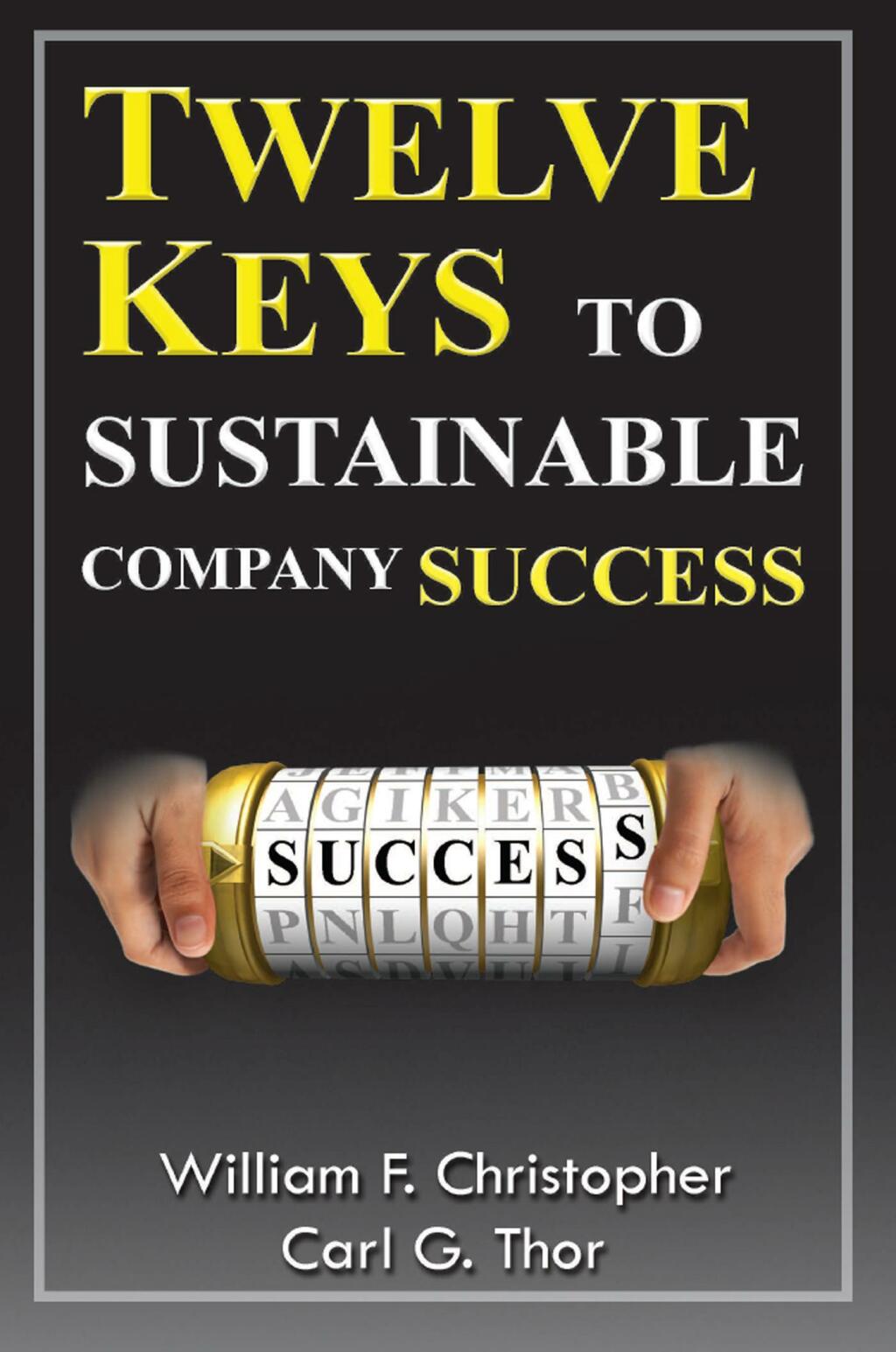 Twelve Keys to Sustainable Company Success 1st Edition - (PDF/EPUB Version)