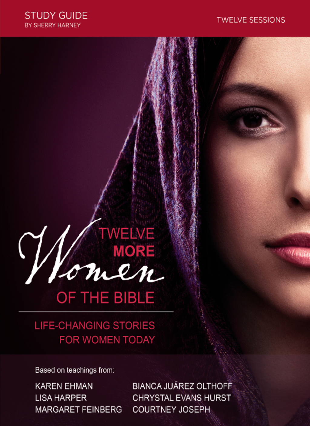 Twelve More Women of the Bible Study Guide Life-Changing Stories for Women Today - (PDF/EPUB Version)