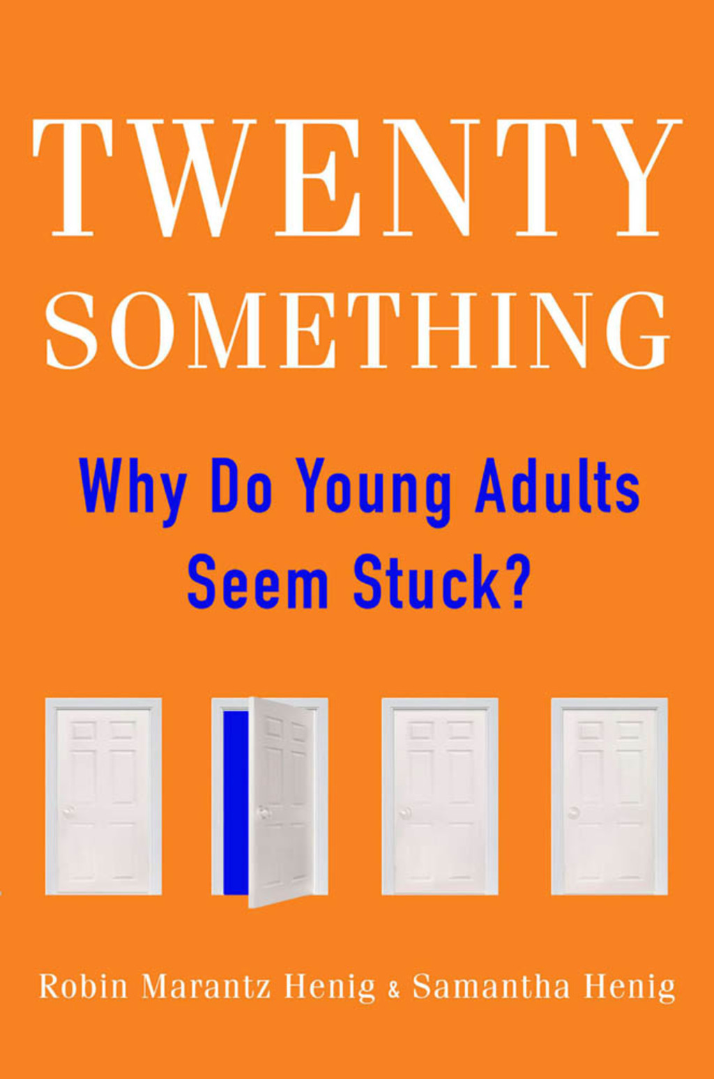Twentysomething Why Do Young Adults Seem Stuck? - (PDF/EPUB Version)