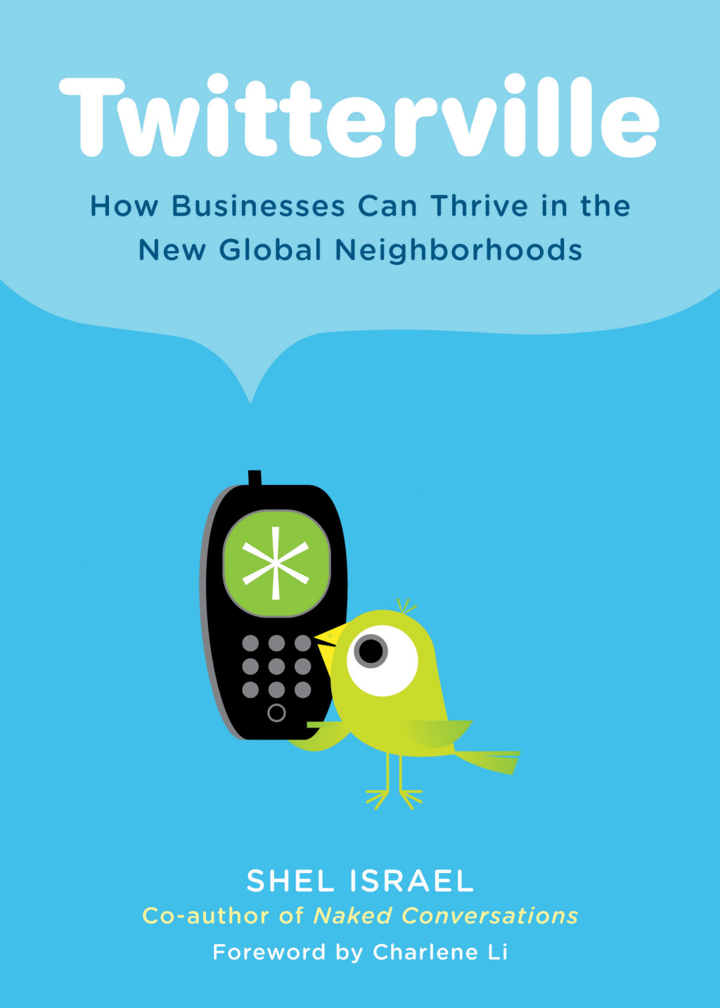 Twitterville How Businesses Can Thrive in the New Global Neighborhoods - (PDF/EPUB Version)