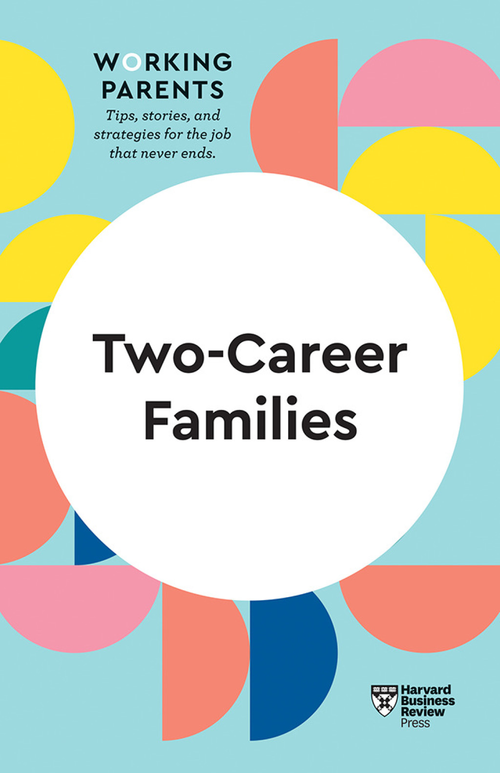 Two-Career Families (HBR Working Parents Series) - (PDF/EPUB Version)