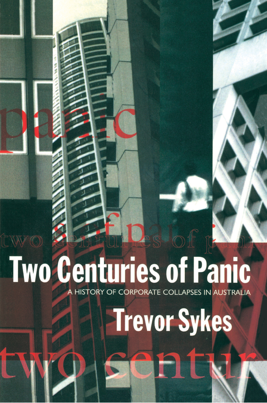 Two Centuries of Panic A history of corporate collapses in Australia - (PDF/EPUB Version)