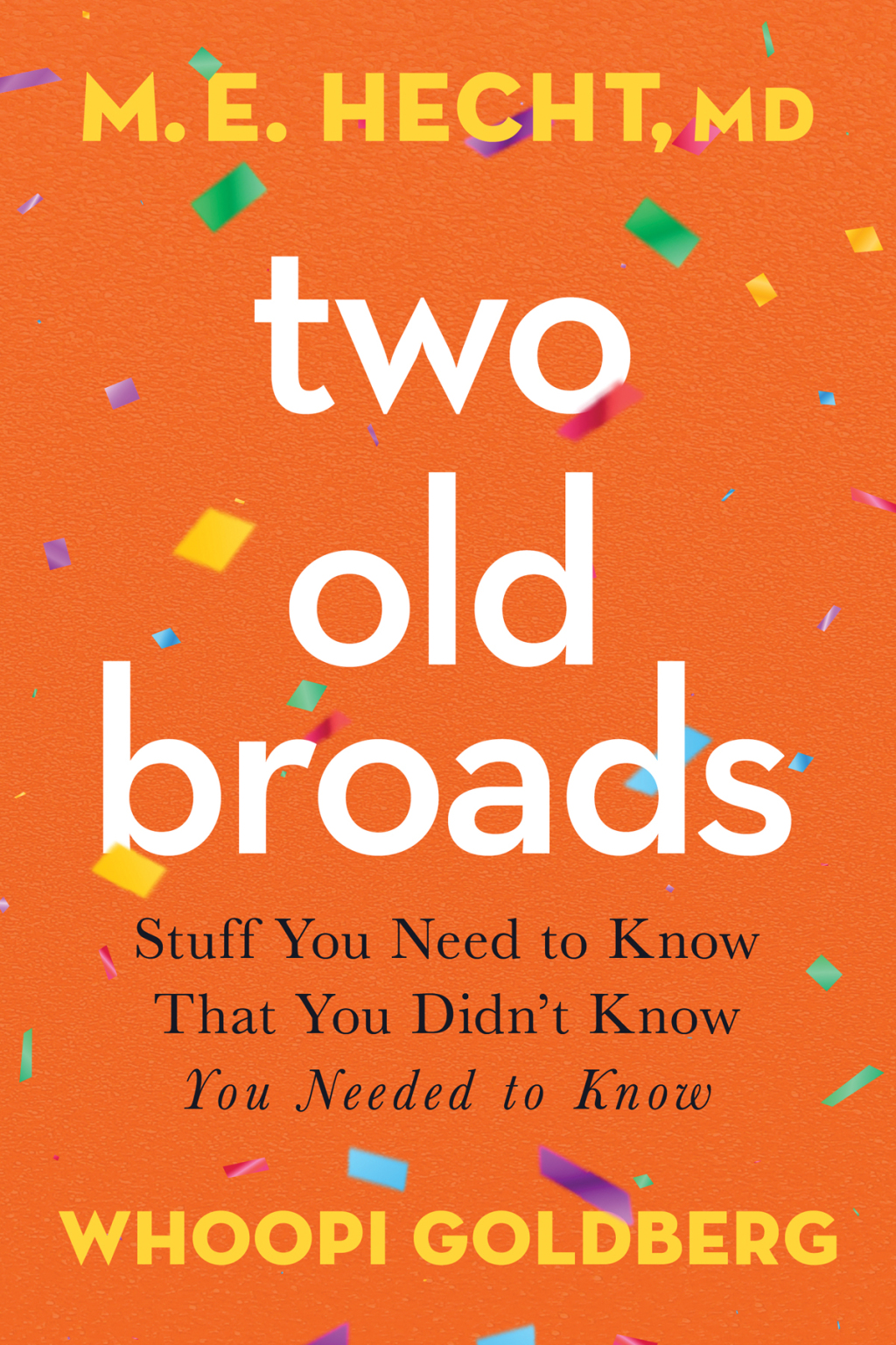 Two Old Broads Stuff You Need to Know That You Didnâ€™t Know You Needed to Know - (PDF/EPUB Version)