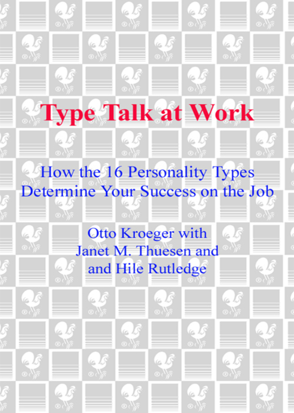 Type Talk at Work (Revised) How the 16 Personality Types Determine Your Success on the Job - (PDF/EPUB Version)