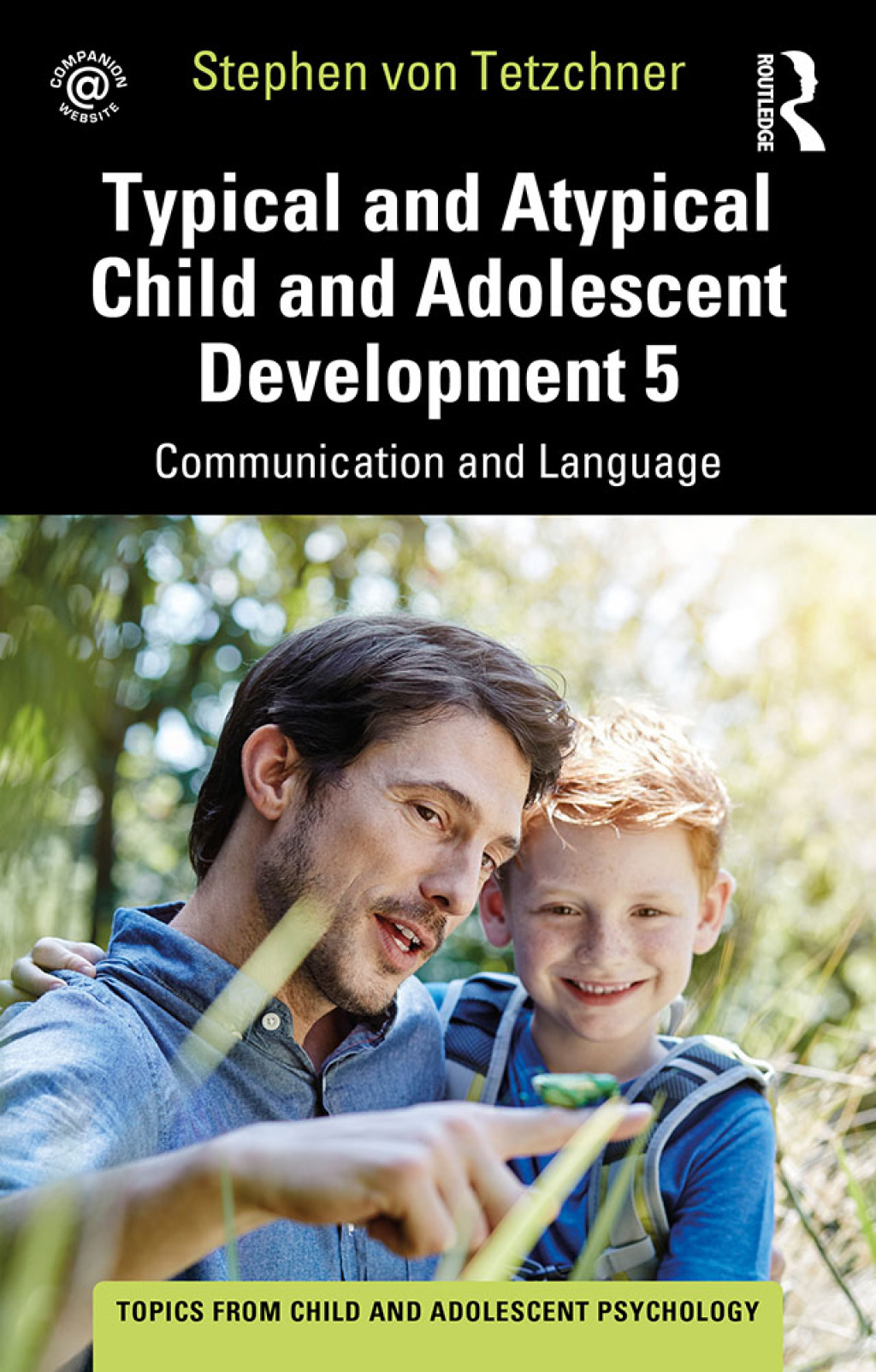 Typical and Atypical Child and Adolescent Development 5 Communication and Language Development 1st Edition - (PDF/EPUB Version)