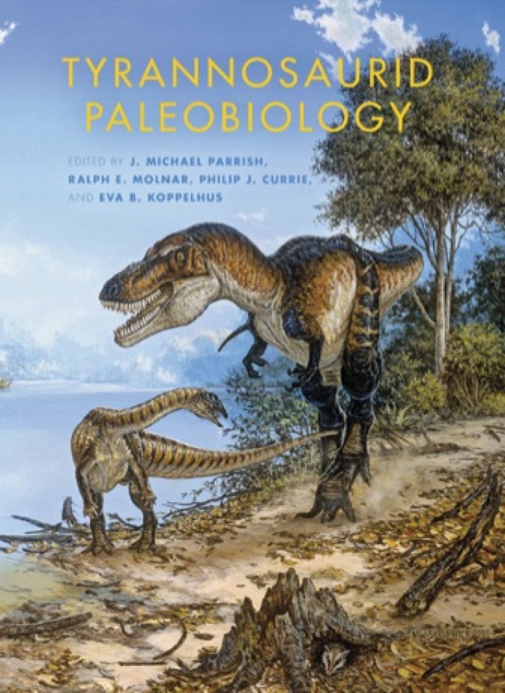Tyrannosaurid Paleobiology - (PDF/EPUB Version)