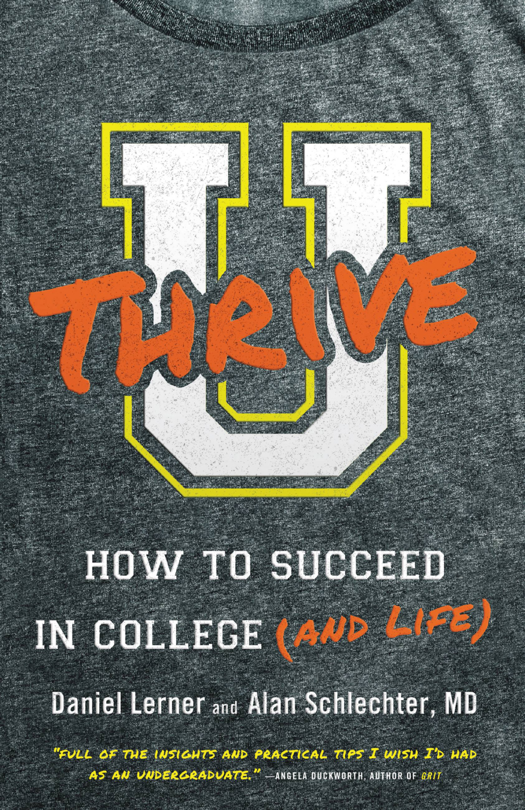 U Thrive How to Succeed in College (and Life) - (PDF/EPUB Version)
