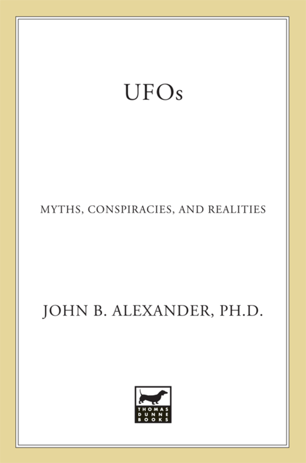 UFOs Myths, Conspiracies, and Realities - (PDF/EPUB Version)