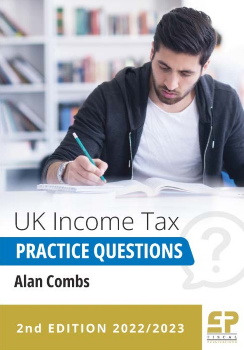 UK Income Tax Practice Questions (2022/23) 2nd Edition - (PDF/EPUB Version)
