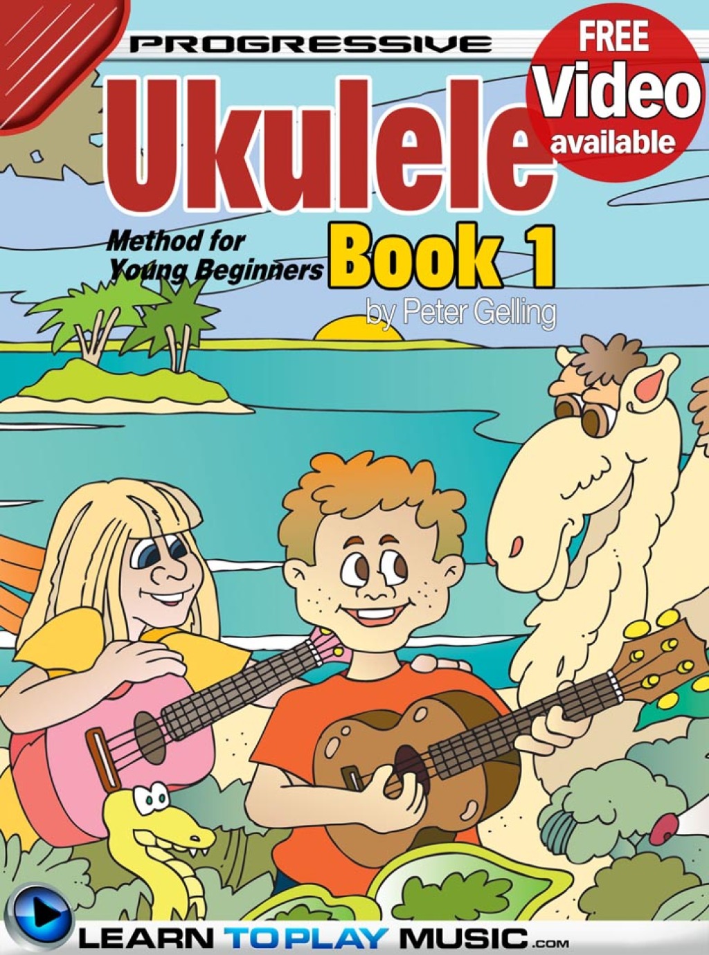 Ukulele Lessons for Kids - Book 1 How to Play Ukulele for Kids (Free Video Available) 1st Edition - (PDF/EPUB Version)