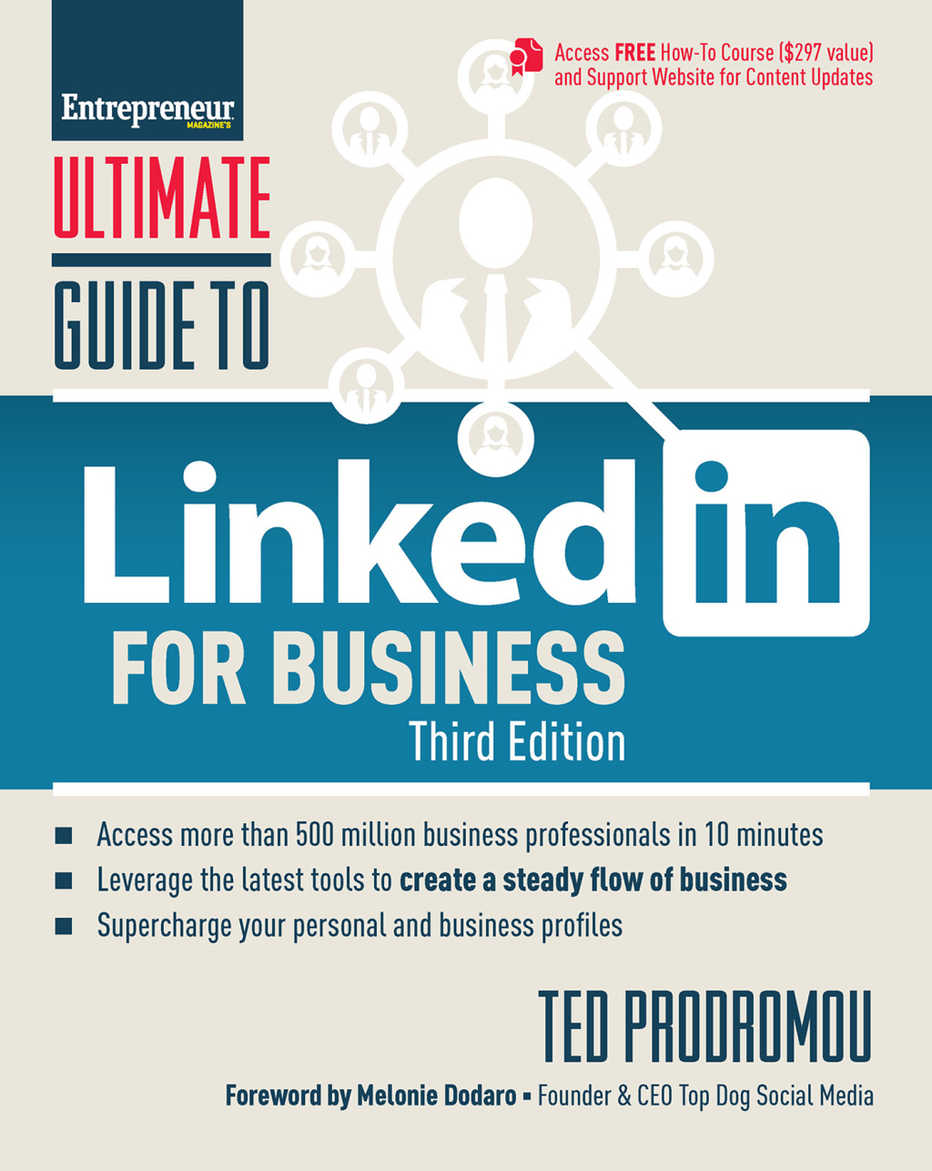 Ultimate Guide to LinkedIn for Business Access more than 500 million people in 10 minutes 3rd Edition - (PDF/EPUB Version)