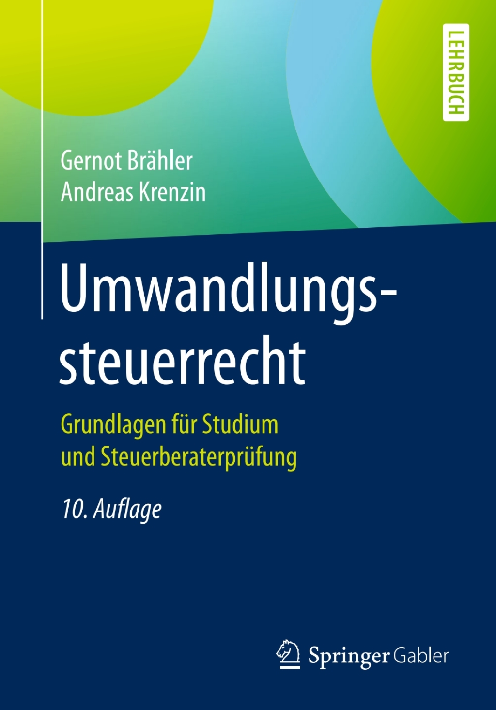 Umwandlungssteuerrecht Grundlagen fÃ¼r Studium und SteuerberaterprÃ¼fung 10th Edition - (PDF/EPUB Version)