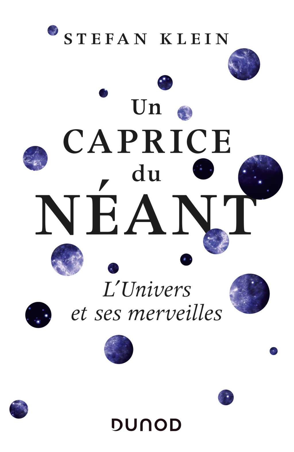 Un caprice du NÃ©ant - L'univers et ses merveilles L'univers et ses merveilles - (PDF/EPUB Version)