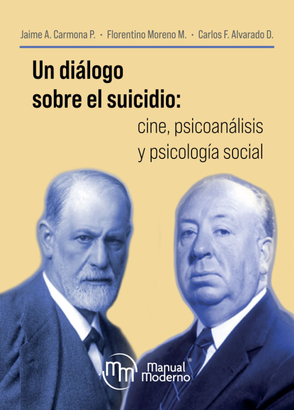 Un diÃ¡logo sobre el suicidio. Cine, psicoanÃ¡lisis y psicologÃ­a social 1st Edition - (PDF/EPUB Version)