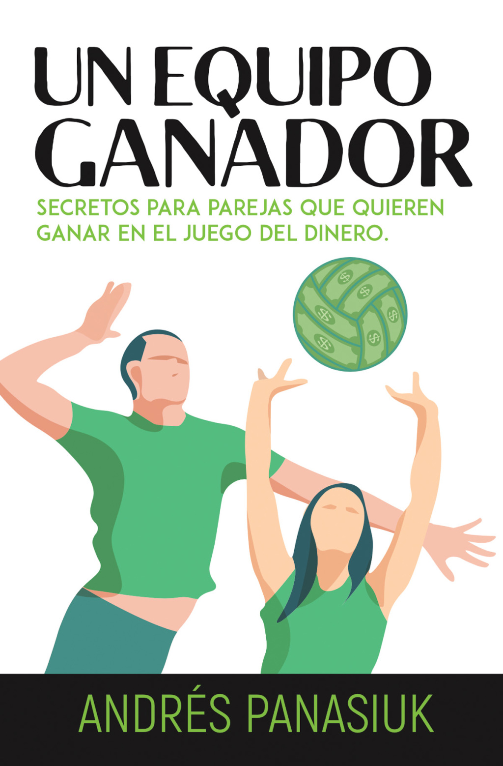 Un equipo ganador Secretos para parejas que quieren ganar en el juego del dinero - (PDF/EPUB Version)