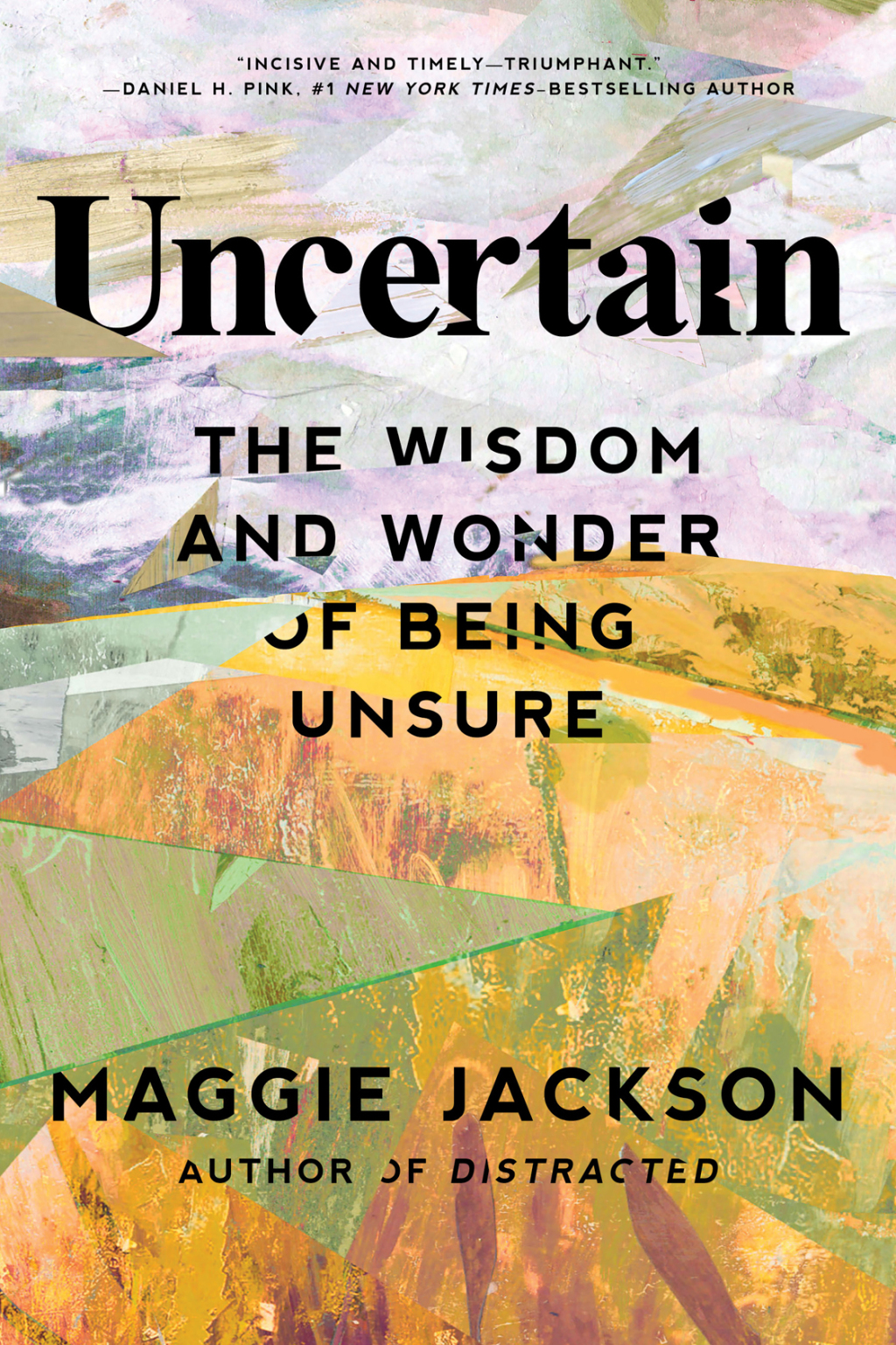 Uncertain The Wisdom and Wonder of Being Unsure - (PDF/EPUB Version)