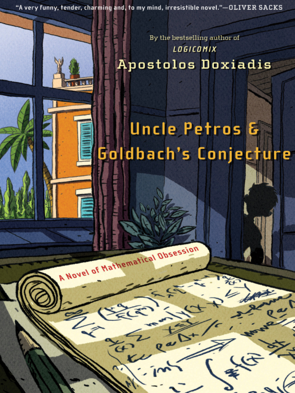 Uncle Petros and Goldbach's Conjecture A Novel of Mathematical Obsession 1st Edition - (PDF/EPUB Version)