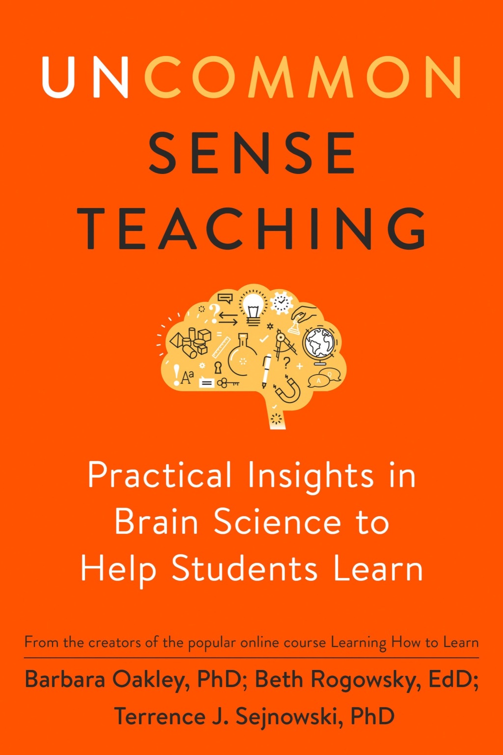 Uncommon Sense Teaching Practical Insights in Brain Science to Help Students Learn - (PDF/EPUB Version)